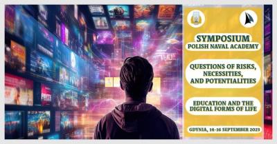 Symposium Education and the Digital Forms of Life: Questions of Risks, Necessities, and Potentialities Gdynia - DRAFT PROGRAM